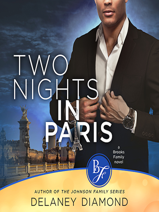 Title details for Two Nights in Paris by Delaney Diamond - Available